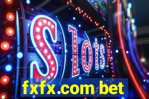 fxfx.com bet